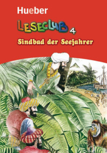 Leseclub. Per la Scuola media. Vol. 4: Sindbad der seefahrer