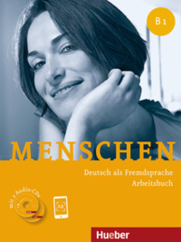 Menschen. B1. Arbeitsbuch. Per le Scuole superiori. Con CD Audio. Con espansione online