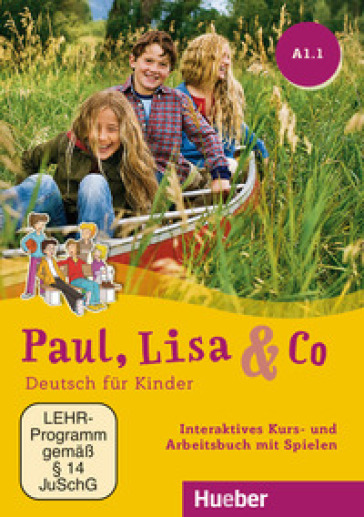 Paul, Lisa &amp; Co. Deutsch für Kinder. A1.1. Kursbuch. Per la Scuola elementare. CD-ROM