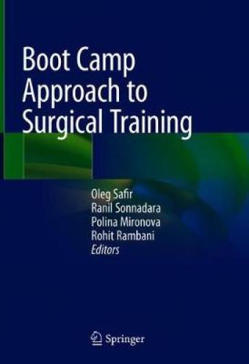 Boot Camp Approach to Surgical Training