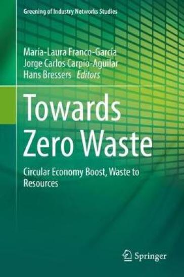 Towards Zero Waste