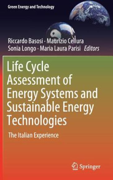 Life Cycle Assessment of Energy Systems and Sustainable Energy Technologies