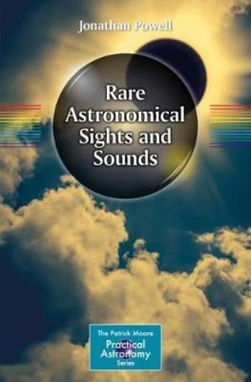  Rare Astronomical Sights and Sounds    -0