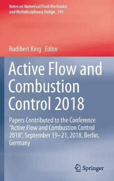Active Flow and Combustion Control 2018