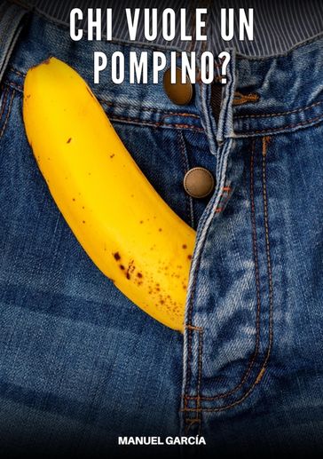 Chi vuole un Pompino?