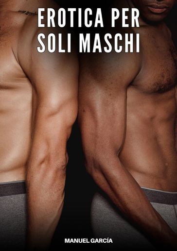 Erotica per soli Maschi