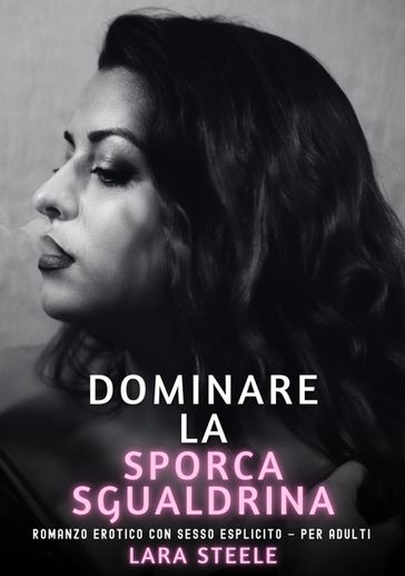 Dominare la Sporca Sgualdrina