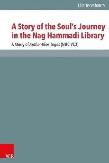 A Story of the Souls Journey in the Nag Hammadi Library