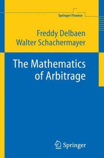 The Mathematics of Arbitrage