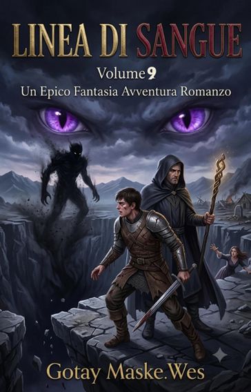 Linea di Sangue:Un Epico Fantasia Avventura Romanzo (Volume 9)