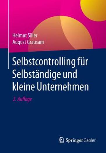 Selbstcontrolling fur Selbstandige und kleine Unternehmen