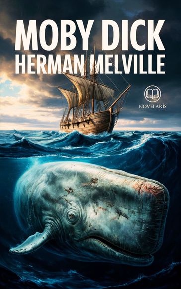 Herman Melville  Moby Dick