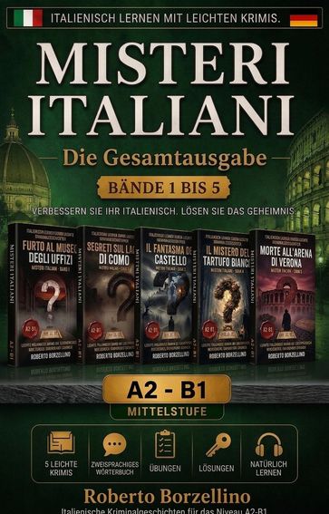 Italienisch lernen mit einfachen Kriminalgeschichten: Misteri Italiani  Die komplette Sammlung (Band 15)