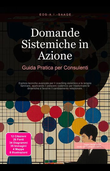 Domande Sistemiche in Azione: Guida Pratica per Consulenti