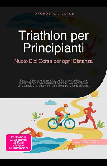 Triathlon per Principianti: Nuoto Bici Corsa per ogni Distanza