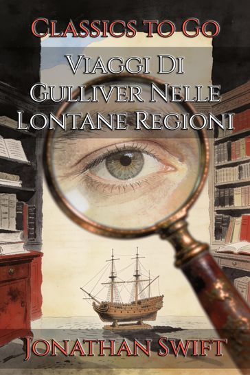 Viaggi Di Gulliver Nelle Lontane Regioni