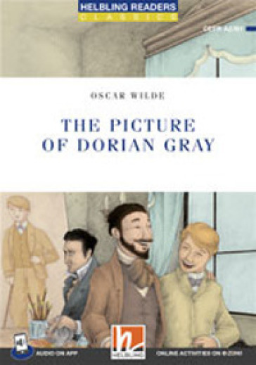 The picture of Dorian Gray. Helbling Readers Blue Series. Classics. Level A2/B1. Con Contenuto digitale per accesso online
