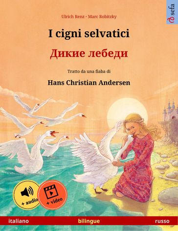 I cigni selvatici    (italiano  russo)