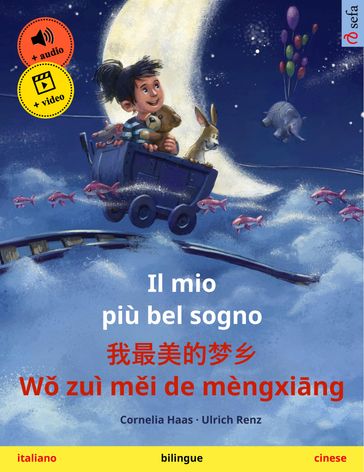 Il mio più bel sogno   W zuì mi de mèngxing (italiano  cinese)-0