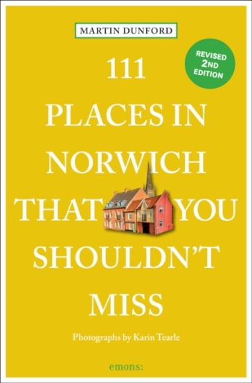 111 Places In Norwich That You Shouldn't Miss