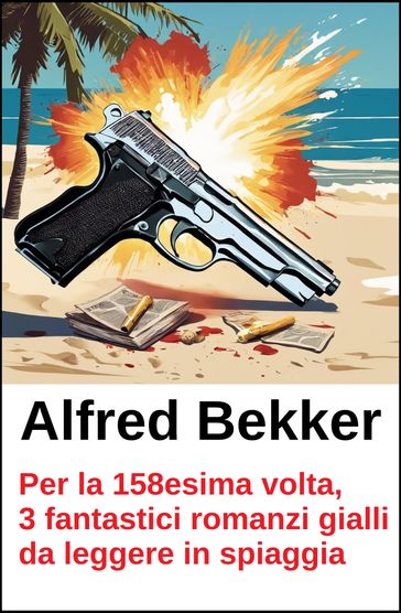 Per la 158esima volta, 3 fantastici romanzi gialli da leggere in spiaggia