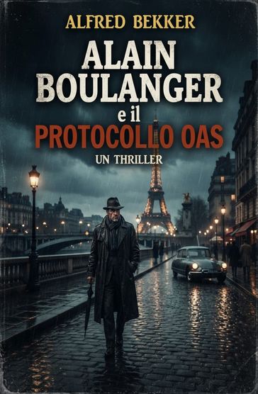Alain Boulanger e il Protocollo OAS: un thriller