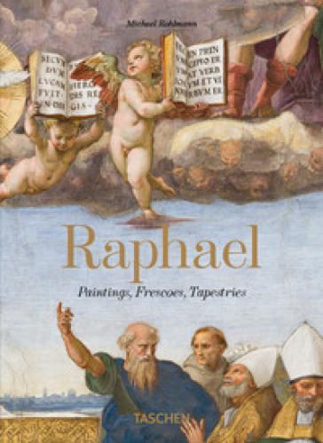 Raphael. Paintings, frescoes, tapestries. 45th Ed. Ediz. inglese