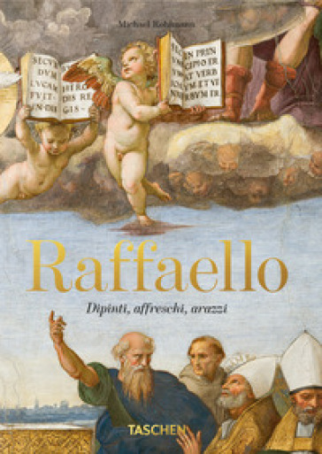 Raffaello. Dipinti, affreschi, arazzi. 45th Ed. Ediz. italiana