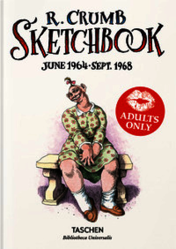 Robert Crumb. Sketchbook. Ediz. inglese. Vol. 1: 1964-1968