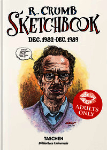 Robert Crumb. Sketchbook. Ediz. inglese. Vol. 4: 1982-1989