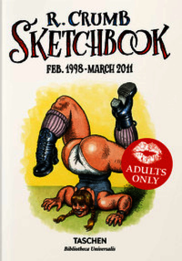 Robert Crumb. Sketchbook. Ediz. inglese. Vol. 6: 1998-2011