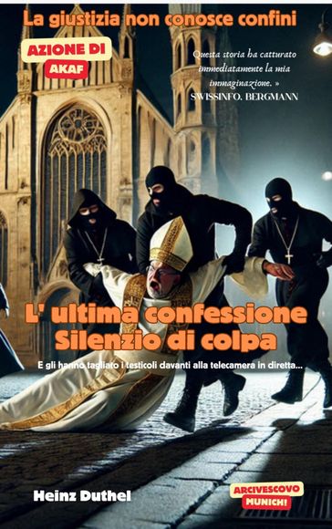 L' ultima confessione.