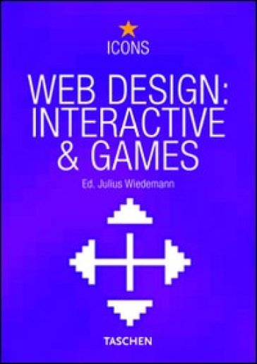 Web design interactive &amp; games. Ediz. multilingue