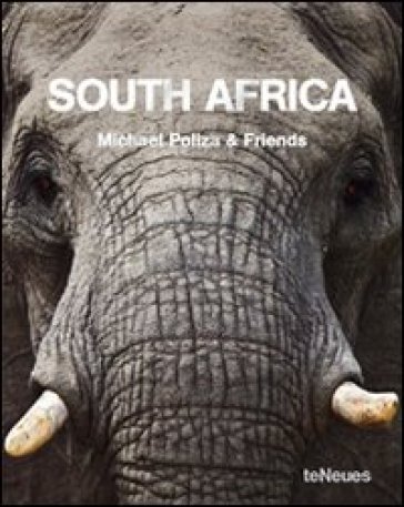 South Africa, Michael Poliza &amp; friends. Ediz. illustrata