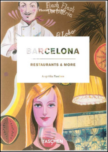Barcelona restaurants & more. Ediz. italiana, spagnola e portoghese
