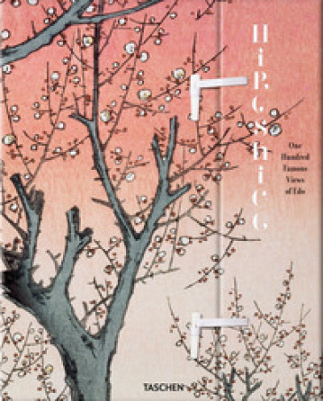 Hiroshige. One hundred famous views of Edo. Ediz. inglese