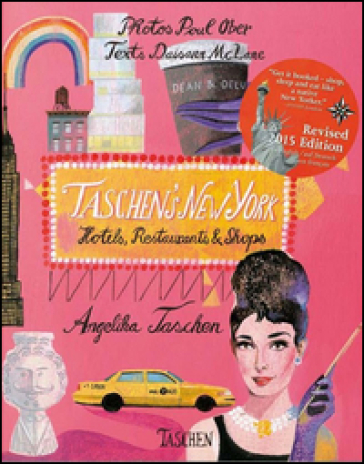 Taschen's New York. Hotels, restaurants &amp; shops. Ediz. inglese, spagnola e portoghese
