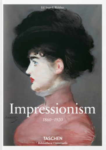 Impressionism. 1860-1920. Ediz. inglese