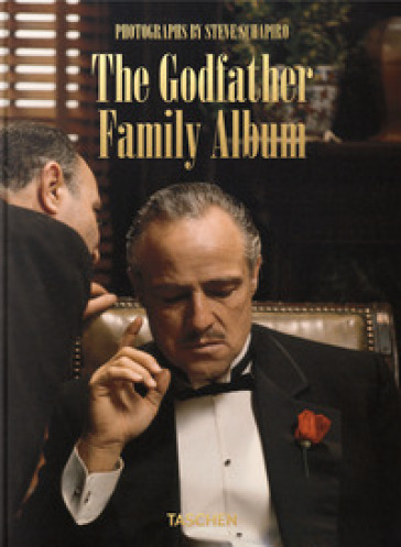 Steve Schapiro. The Godfather family album. 45th Ed. Ediz. inglese