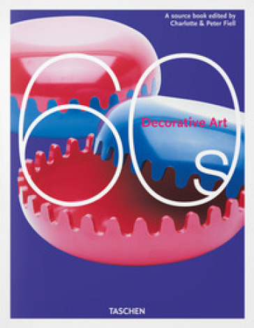 Decorative art 60s. Ediz. inglese, francese e tedesca