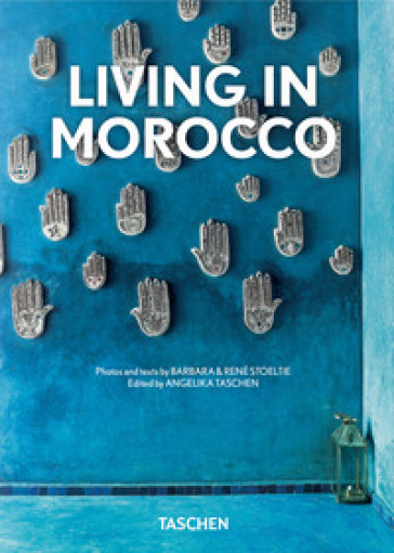 Living in Morocco. 45th Ed. Ediz. italiana, spagnola e portoghese
