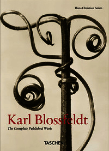 Karl Blossfeldt. The complete published work. 45th Ed. Ediz. inglese, francese, tedesca