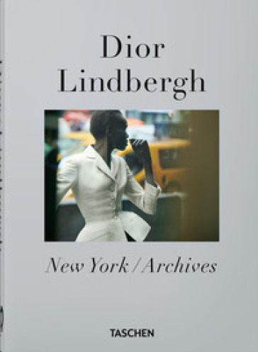 Peter Lindbergh. Dior. 40th Ed. Ediz. inglese, francese, tedesca