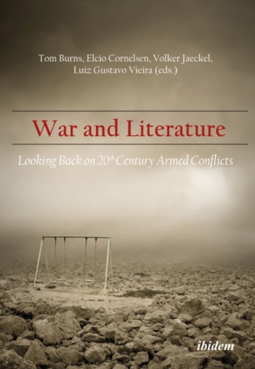 War and Literature: Looking Back on 20th Century Armed Conflicts