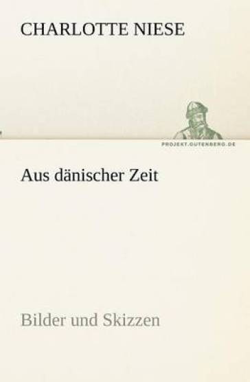 Aus danischer Zeit