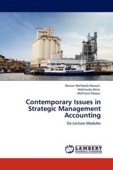 Contemporary Issues in Strategic Management Accounting