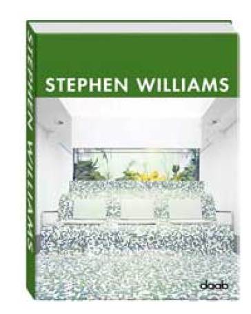 Stephen Williams architect. Ediz. italiana, inglese, spagnola, francese e tedesca