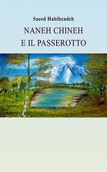 Naneh Chineh e il passerotto