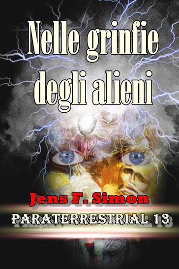 Nelle grinfie degli alieni