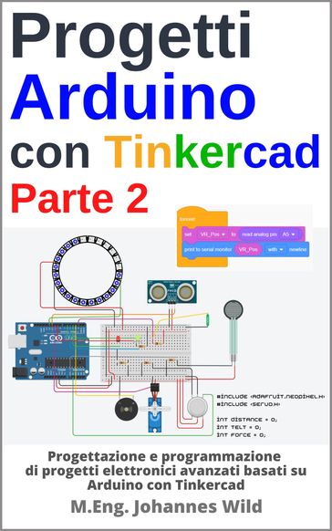 Progetti Arduino con Tinkercad | Parte 2